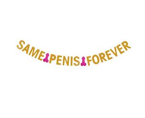 Same Penis Forever Glitter Gold Bunting Banner