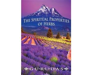 The Spiritual Properties of Herbs