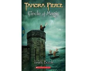 Tris's Book  Circle of Magic Series  Book 2