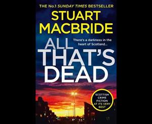 All That's Dead  The New Logan Mcrae Crime Thriller from the No.1 Bestselling Author