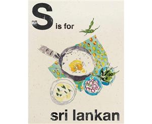 Alphabet Cooking  S is for Sri Lankan