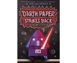 Darth Paper Strikes Back  An Origami Yoda Book