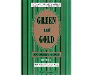 Green and Gold Cookery Book  Revised  75th Anniversary Edition