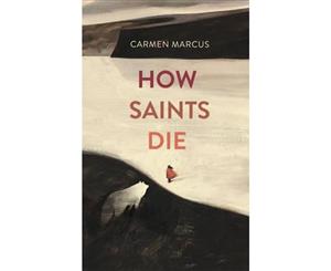 How Saints Die