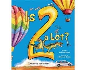 Is 2 a Lot - Hardback