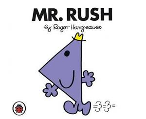 Mr Rush  Mr. Men Series