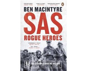 Sas  Rogue Heroes - The Authorized Wartime History