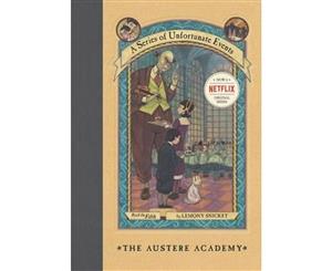 The Austere Academy  A Series of Unfortunate Events  Book 5