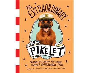 The Extraordinary Life of Pikelet