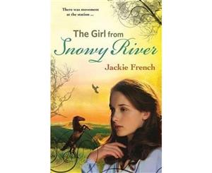 The Girl From Snowy River  The Matilda Saga  Book 2