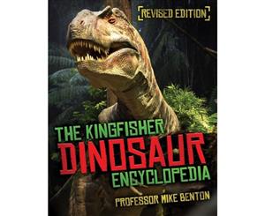 The Kingfisher Dinosaur Encyclopedia