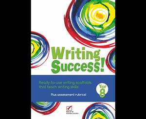 Writing Success! Year 8