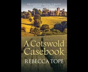 A Cotswold Casebook