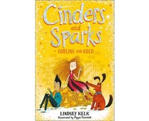 Cinders and Sparks Goblins and Gold - Paperback