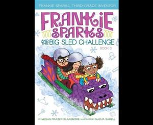 Frankie Sparks and the Big Sled Challenge