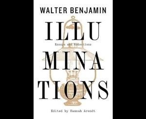 Illuminations  Essays and Reflections