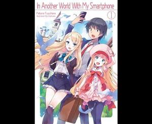 In Another World With My Smartphone  Volume 1