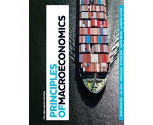 Principles of Macroeconomics (Asia-Pacific Edition) with Student Resource Access 12 Months  7th edition