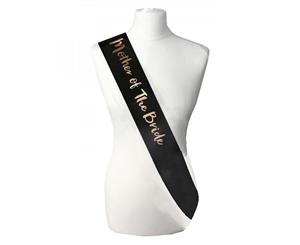 Single Layer Satin Black with RoseGold Mother of Bride Night Party Text Sash Banner 160cm x 80cm x 10cm