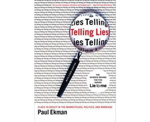 Telling Lies  Clues to Deceit in the Marketplace Politics and Marriage