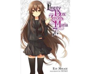 The Empty Box and Zeroth Maria Vol. 7 (light novel) - Paperback