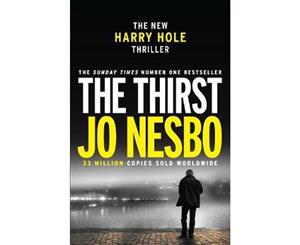 The Thirst  Harry Hole Series  Book 11