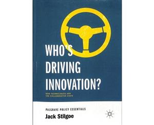 Who's Driving Innovation - Paperback