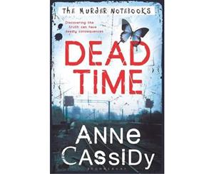 Dead Time  The Murder Notebooks