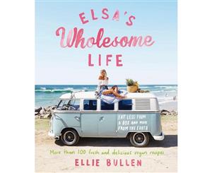 Elsa's Wholesome Life  Eat Less from a Box and More from the Earth