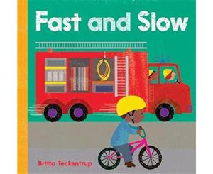 Fast and Slow