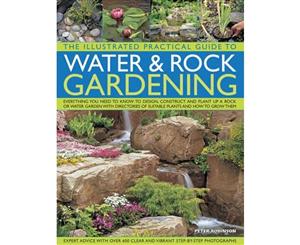 Illustrated Practical Guide to Water & Rock Gardening