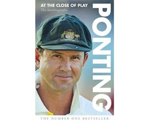 Ponting  At the Close of Play