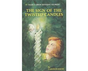 The Sign of the Twisted Candles  Original Nancy Drew 09