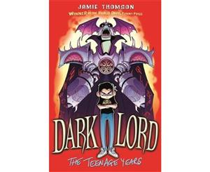 The Teenage Years  Dark Lord Series  Book 1