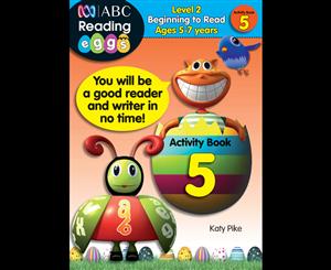 ABC Reading Eggs Activity Book 5  Level 2 Beginning to Read