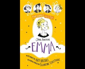 Awesomely Austen  Jane Austen's Emma  Illustrated and Retold