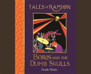 Boris and the Dumb Skulls - Hardback