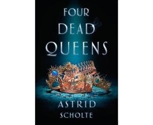 Four Dead Queens - Paperback