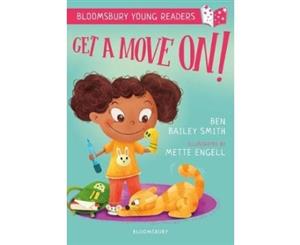 Get a Move On! A Bloomsbury Young Reader - Paperback