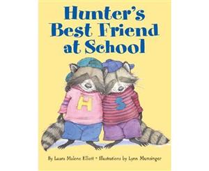 Hunter's Best Friend At School