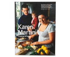 Karen Martini Cooking At Home Cookbook