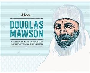 Meet... Douglas Mawson