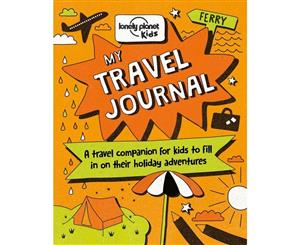 My Travel Journal  Lonely Planet Kids