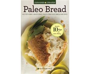 Paleo Bread  Gluten-Free Grain-Free Paleo-Friendly Bread Recipes