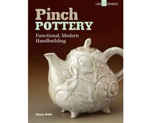 Pinch Pottery  Functional Modern Handbuilding