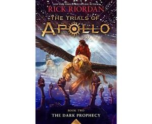 The Dark Prophecy  Trials of Apollo  Book Two