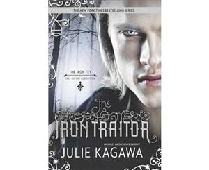 The Iron Traitor  Iron Fey Series