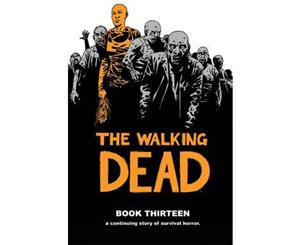 The Walking Dead Book 13