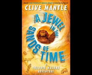 A Jewel In The Sands of Time  The Adventures of Freddie Malone