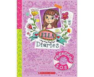 Friendship S.O.S.  Ella Diaries Series Book 10